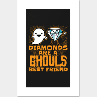 Diamonds are a Ghouls Best Friend - Halloween for Women Posters and Art